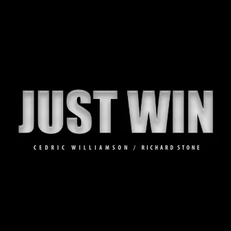 Just Win by Cedric Williamson