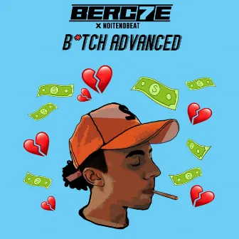 B*tch Advanced by BERC7E