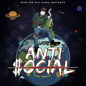 Anti Social by Lucre