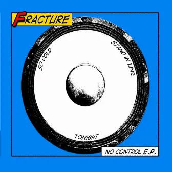 No Control by Fracture