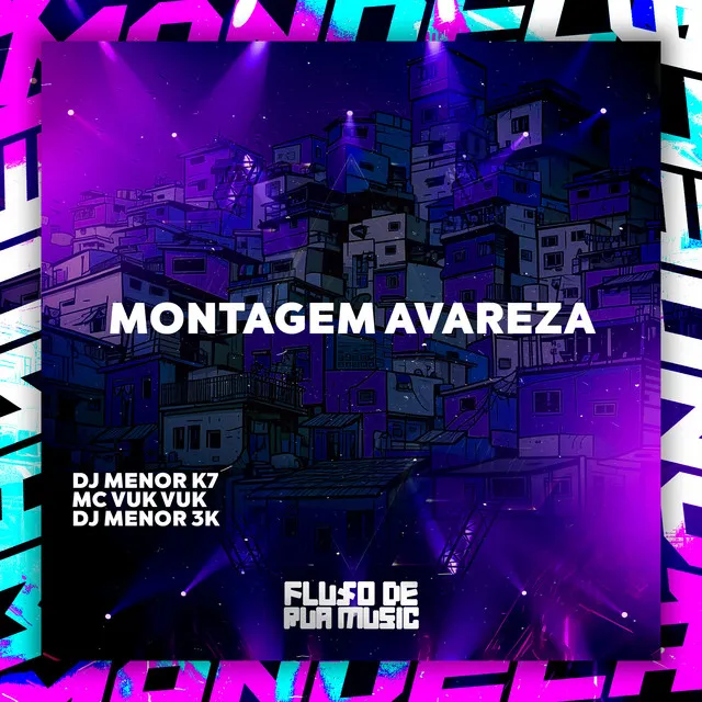 Montagem Avareza