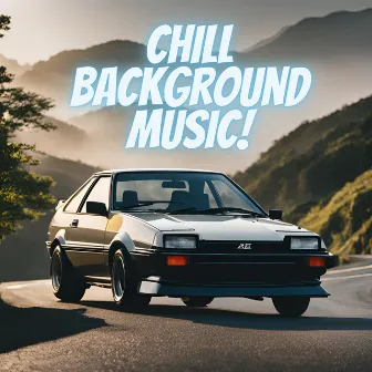 Chill Background Music by Driving Tunes