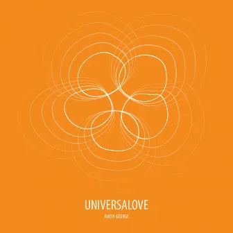 Universalove by Aneta George