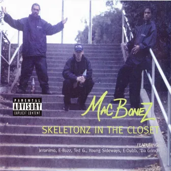 Skeletonz in the Closet by Mac Bonez