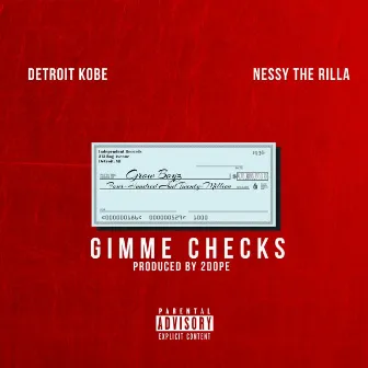 Gimme Checks by Nessy the Rilla