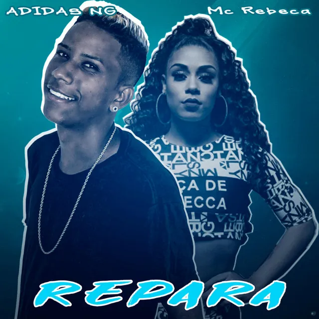 Repara (feat. Mc Rebeca)