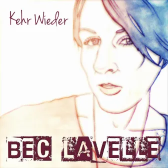 Kehr Wieder by Bec Lavelle