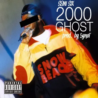 2000 Ghost by Semi Six