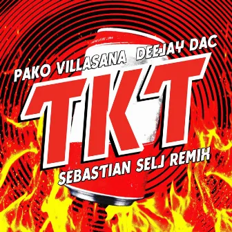 TKT (Sebastian Selj Remix) by Sebastian Selj