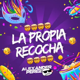 La propia recocha Ducth by Dj Camilo Santos