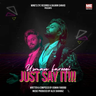 Just Say It by Alex Shahbaz