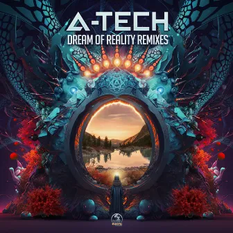 Dream Of Reality Remixes by A-Tech