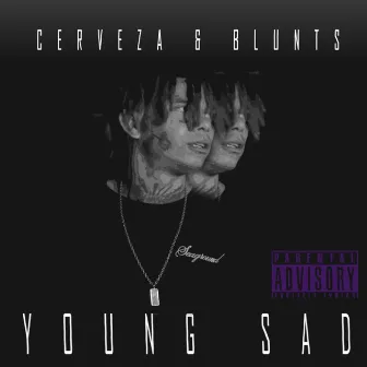 Cerveza & Blunts by Svd Lit