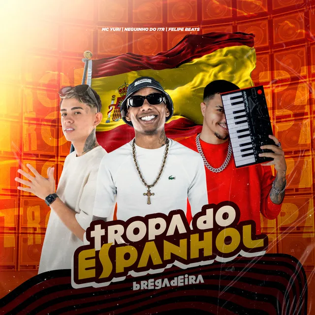 Tropa do Espanhol Bregadeira