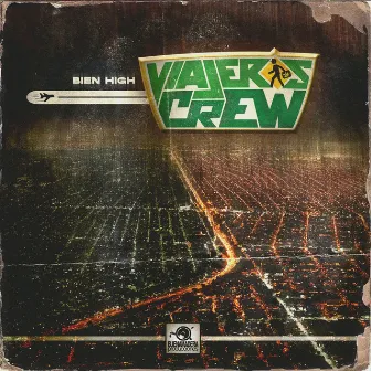 Bien High by Viajeros Crew