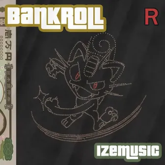 Bankroll by IZE