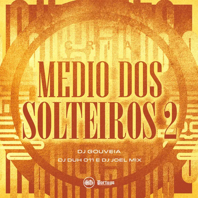 MEDIO DOS SOLTEIROS 2