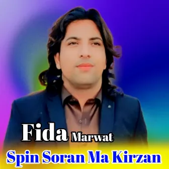 Spin Soran Ma Kirzan by Fida Marwat