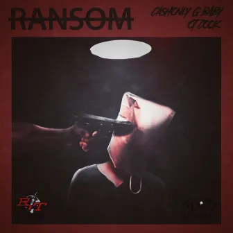 Ransom by CashOnly G Baby