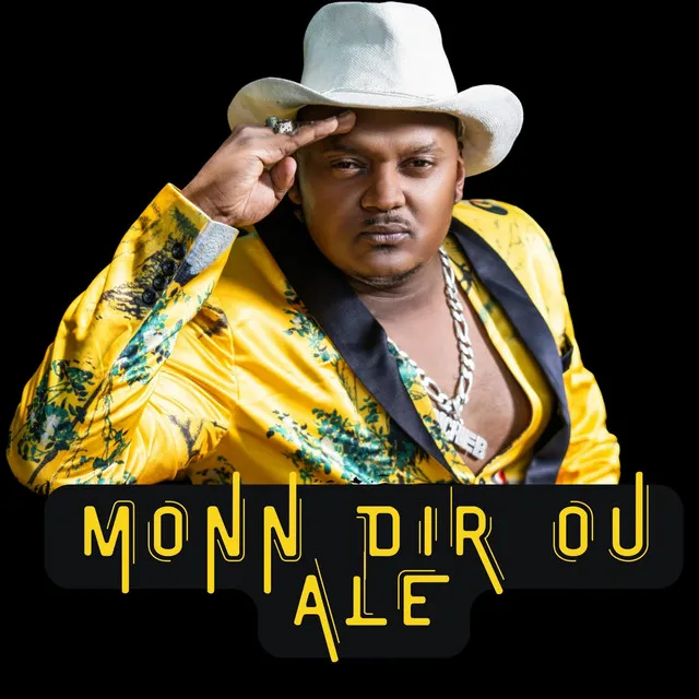 Monn Dir Ou Ale