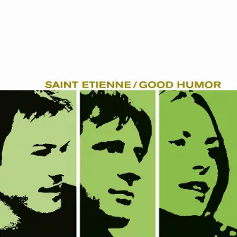 Good Humor by Saint Etienne