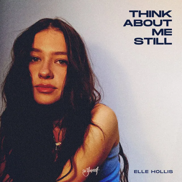 Think About Me Still (Elle Hollis Version)