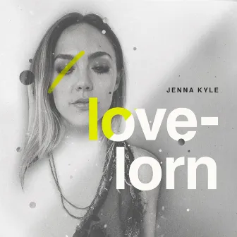 Lovelorn by Jenna Kyle