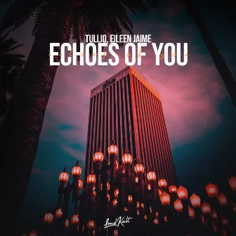 Echoes of You by Eileen Jaime