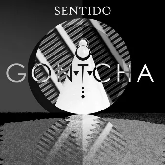 Sentido by Gontcha