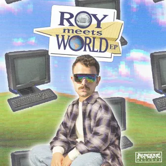 Roy Meets World EP by Roy LaCroix