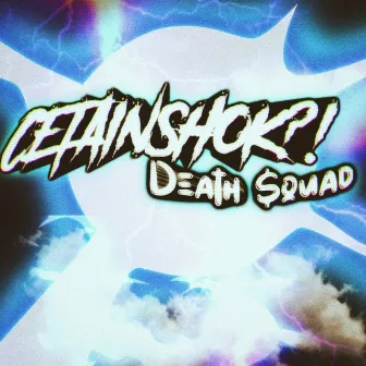 Cê Tá In Shok?! by Death $quad