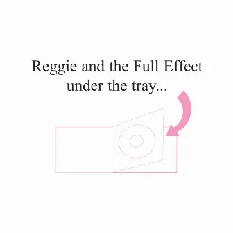 Under the Tray by Reggie And The Full Effect