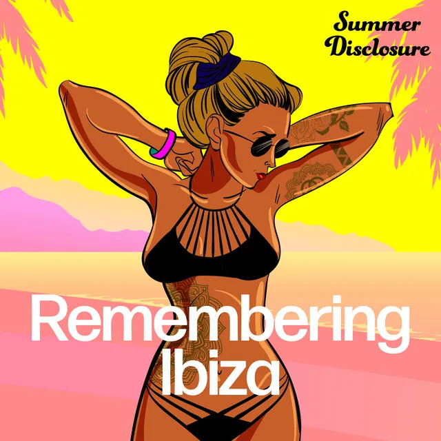 Remembering Ibiza - Chillout Version