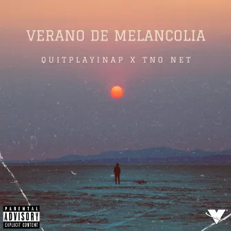 Verano De Melancolia by TNO Net