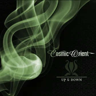 Up & Down (Part Two) by Cosmic Orient