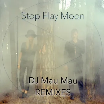 DJ Mau Mau Remixes by DJ Mau Mau