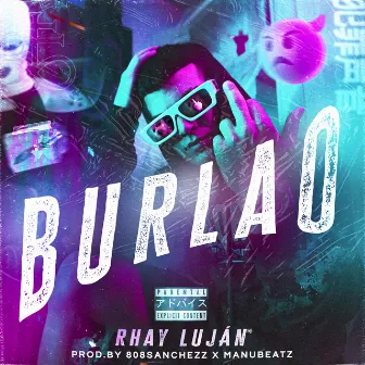 Burlao by Rhay Luján