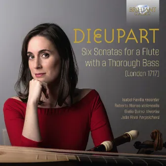 Dieupart: Six Sonatas for a Flute with a Thorough Bass (London 1717) by Isabel Favilla