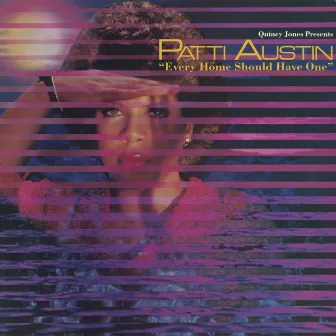 Every Home Should Have One by Patti Austin