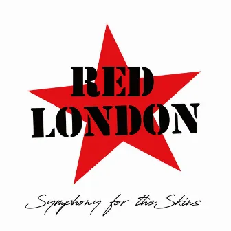 Symphony for the Skins by Red London