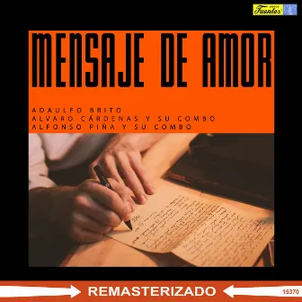 Mensaje de Amor by Alvaro Cardenas Y Su Combo