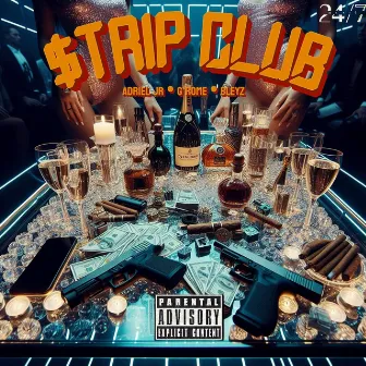 STRIP CLUB by Adriel JR