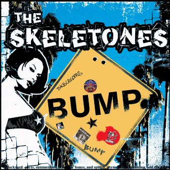 Bump by The Skeletones