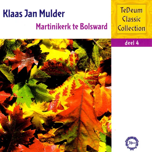 Te Deum Classic Collection, Deel 4: Klaas Jan Mulder, Martinikerk te Bolsward