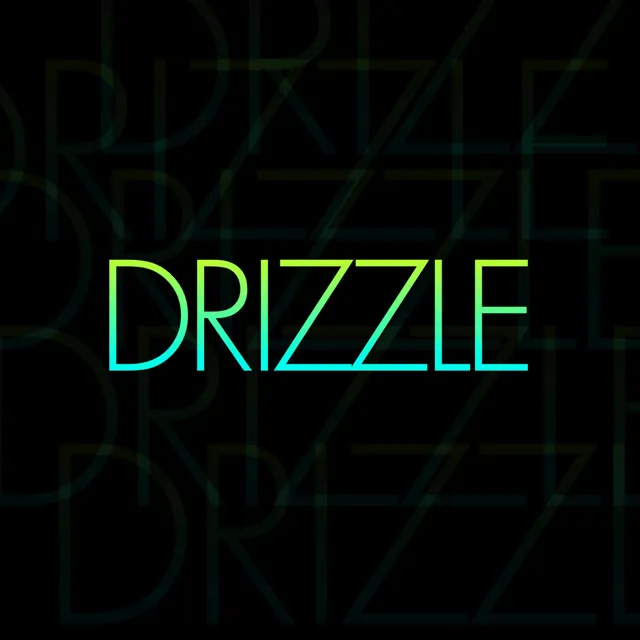 Drizzle