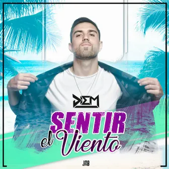 Sentir el Viento by Diem