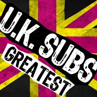 Greatest by U.K. Subs