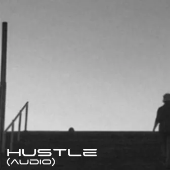 Hustle by SOUTH JAMAEL