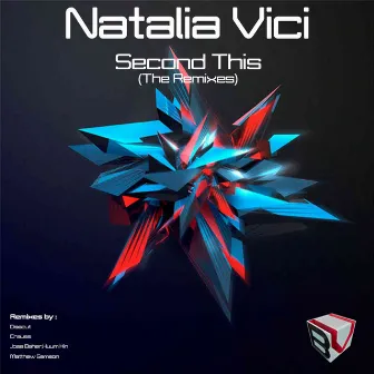 Second This (The Remixes) by Natalia Vici