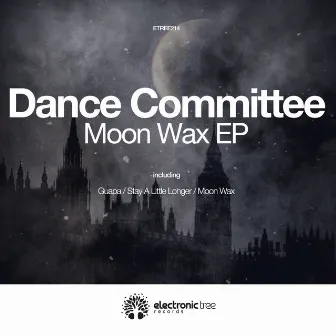 Moon Wax by Dance Committee